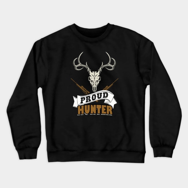 Proud Hunter Crewneck Sweatshirt by Foxxy Merch